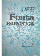 I. Riposan - Fonta bainitica (Editia: 1988) foto