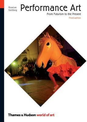 Performance Art: From Futurism to the Present foto