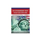 US Citizenship Test Study Guide 2025-2026: Naturalization Prep Book for all 100 USCIS Civics Questions and Answers: [6th Edition]