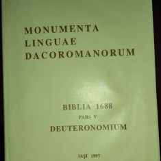 Monumenta Linguae Dacoromanorum - Biblia 1688 - vol. V - Deuteronomium