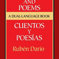 Stories and Poems/Cuentos y Poesias: A Dual-Language Book = Stories and Poems