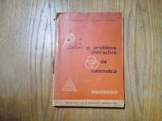 JOCURI SI PROBLEME DISTRACTIVE DE MATEMATICA - A. P. Domoread - 1965, 221 p. foto