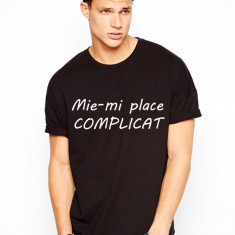 Tricou barbati negru - Mie-mi place complicat - S