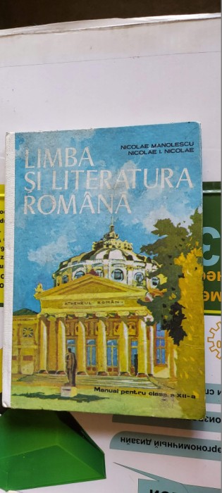 LIMBA SI LITERATURA ROMANA CLASA A XII A , ANUL 1985