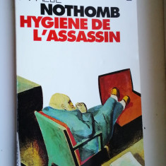 AMELIE NOTHOMB - HYGIENE DE L'ASSASSIN