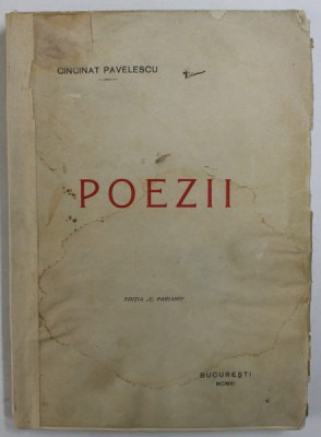 POEZII de CINCINAT PAVELESCU , BUC. 1911 * COPERTA UZATA foto