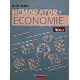 Cecilia Ionescu - Memorator economie liceu (Editia: 2019)
