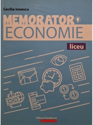 Cecilia Ionescu - Memorator economie liceu (Editia: 2019) foto