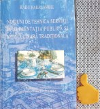 Notiuni de tehnica servirii in alimentatia publica si arta culinara Haralambie