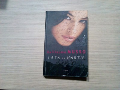 FATA DE HARTIE - Guillaume Musso - Editura Allfa, 2010, 438 p. foto