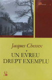 UN EVREU DREPT EXEMPLU-JACQUES CHESSEX