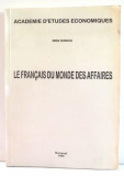 LE FRANCAIS DU MONDE DES AFFAIRES par NINA IVANCIU , 1995