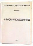 LE FRANCAIS DU MONDE DES AFFAIRES par NINA IVANCIU , 1995