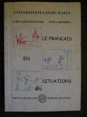Le francais en situations-Sabina Dragoi-Fainisi, Emilia Bondrea foto