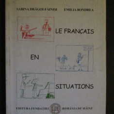 Le francais en situations-Sabina Dragoi-Fainisi, Emilia Bondrea