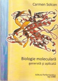 Biologie Moleculara Generala Si Aplicata - Carmen Solcan