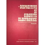 Dan Dascalu - Dispozitive si circuite electronice - Probleme (Editia: 1982)