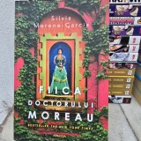 Fiica doctorului Moreau - Silvia Moreno Garcia