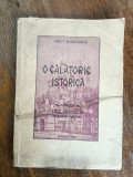 O calatorie istorica - Pr. Dr. Ioan Vasca, 1947/ R7P5, Alta editura
