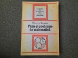 Teme si probleme de matematica Mircea Ganga rf17/4, Alta editura