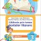 Calatorie prin lumea textelor literare. Partea I - (I) din manualul de limba romana pentru clasa a III-a. Dupa manualul ed. INTUITEXT