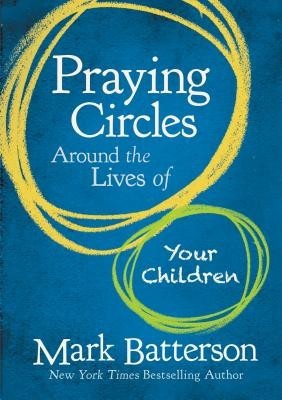 Praying Circles Around the Lives of Your Children foto