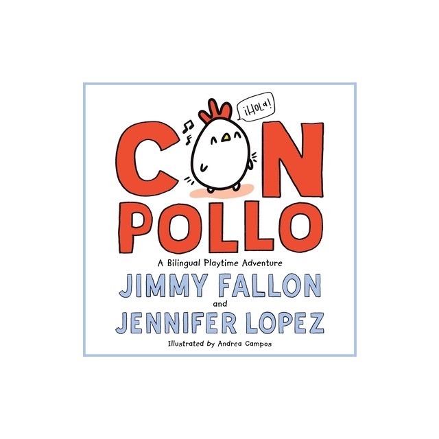 Con Pollo: A Bilingual Playtime Adventure