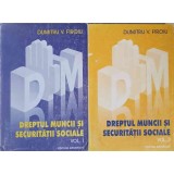 DREPTUL MUNCII SI SECURITATII SOCIALE VOL.1-2-DUMITRU V. FIROIU-242035