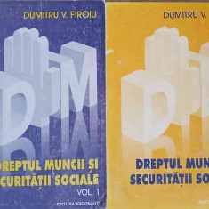 DREPTUL MUNCII SI SECURITATII SOCIALE VOL.1-2-DUMITRU V. FIROIU