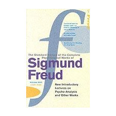 The Complete Psychological Works Of Sigmund Freud - ''new Introductory Lectures On Psycho-analysis'' And Other Works | Sigmund Freud