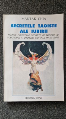 SECRETELE TAOISTE ALE IUBIRII - Mantak Chia foto