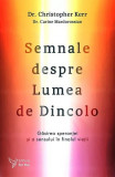 Semnale despre Lumea de Dincolo - Paperback - Carine Mardorossian, Christopher Kerr - For You