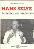 Intelepciunea stresului - Georgette Goupil