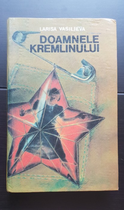 Doamnele Kremlinului - Larisa Vasilieva