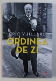 ORDINEA DE ZI de ERIC VUILLARD , 2020
