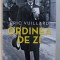 ORDINEA DE ZI de ERIC VUILLARD , 2020