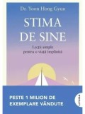 Cumpara ieftin Precomanda - Stima de sine. Lectii simple pentru o viata implinita/Yoon Hong Gyun