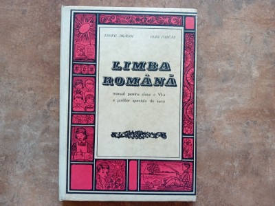 Limba Romana - manual pentru clasa a VI-a a scolilor speciale de surzi, 1969 foto