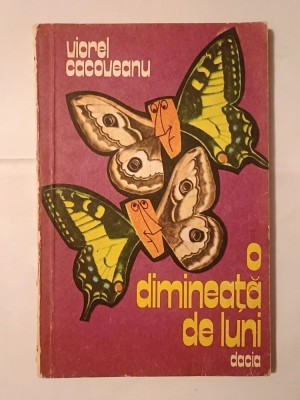 Viorel Cacoveanu (dedicație) - O dimineață de luni (1985) foto