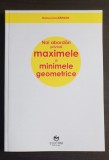 Noi abordări privind maximele și minimele geometrice - Doina-Livia B&acirc;rsan