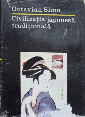 CIVILIZATIA JAPONEZA TRADITIONALA-OCTAVIAN SIMU-90159 foto