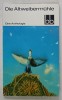DIE ALTWEIBERMUHLE ( MOARA BATRANILOR ) , EINE ANTHOLOGIE , TEXT IN LIMBA GERMANA , 1987