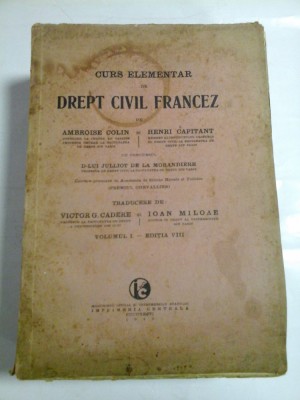 CURS ELEMENTAR DE DREPT CIVIL FRANCEZ - AMBROISE COLIN, HENRI CAPITANT foto