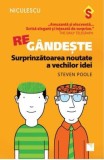 Cumpara ieftin REgandeste. Surprinzatoarea noutate a vechilor idei/Steven Poole, Niculescu