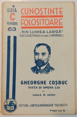 Gheorghe Cosbuc, viata si opera lui - Vasile M. Sassu foto