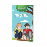 Cartea Nu STIU, autor Nicoleta Fotau