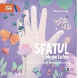 Sfatul degetelor - Elena Farago