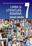 Limba si literatura romana. Caietul elevului cls a VII-a, Aramis