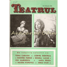 Teatrul Nr.: 2/1974 - Revista A Consiliului Culturii Si Educatie