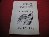 Aurelian Titu Dumitrescu - Antumele (dedicatie, autograf)